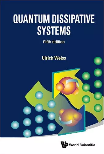 Quantum Dissipative Systems (Fifth Edition) cover