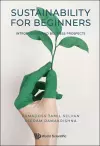 Sustainability For Beginners: Introduction And Business Prospects cover