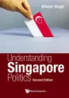 Understanding Singapore Politics cover