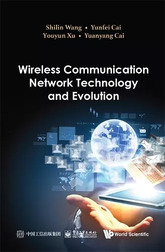 Wireless Communication Network Technology And Evolution cover