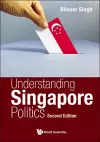 Understanding Singapore Politics cover