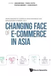 Changing Face Of E-commerce In Asia cover