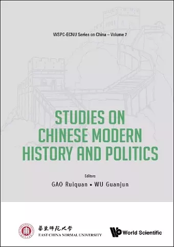 Studies On Chinese Modern History And Politics cover