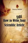 How To <Strike>write</strike>Ë„edit Your Scientific Article cover