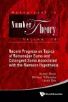 Recent Progress On Topics Of Ramanujan Sums And Cotangent Sums Associated With The Riemann Hypothesis cover