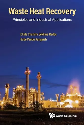 Waste Heat Recovery: Principles And Industrial Applications cover