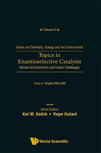 Topics In Enantioselective Catalysis: Recent Achievements And Future Challenges cover