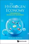 Hydrogen Economy, The: Fundamentals, Technology, Economics cover