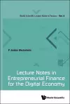 Lecture Notes In Entrepreneurial Finance For The Digital Economy cover