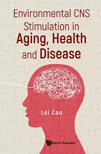 Environmental Cns Stimulation In Aging, Health And Disease cover