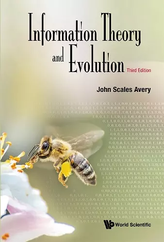 Information Theory And Evolution (Third Edition) cover