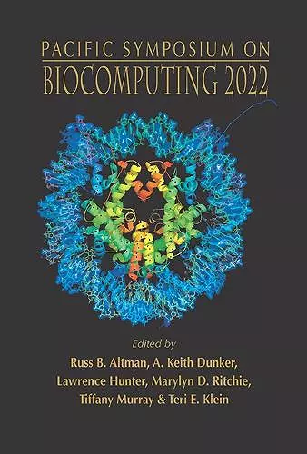 Biocomputing 2022 - Proceedings Of The Pacific Symposium cover