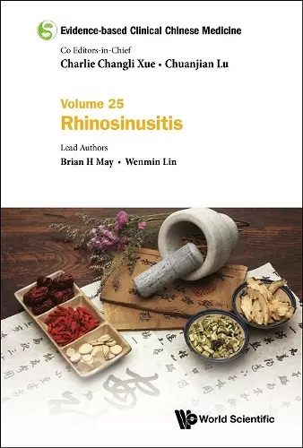 Evidence-based Clinical Chinese Medicine - Volume 25: Rhinosinusitis cover