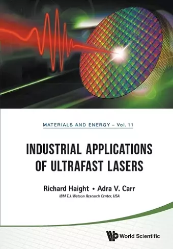 Industrial Applications Of Ultrafast Lasers cover
