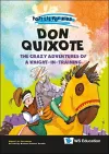 Don Quixote: The Crazy Adventures Of A Knight-in-training cover