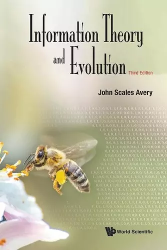 Information Theory And Evolution (Third Edition) cover