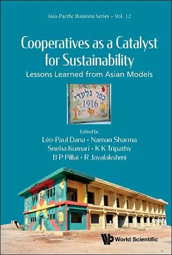 Cooperatives As A Catalyst For Sustainability: Lessons Learned From Asian Models cover