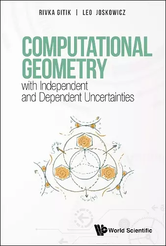 Computational Geometry With Independent And Dependent Uncertainties cover