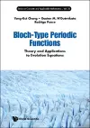 Bloch-type Periodic Functions: Theory And Applications To Evolution Equations cover