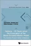 Options - 45 Years Since The Publication Of The Black-scholes-merton Model: The Gershon Fintech Center Conference cover