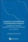 Hands-on Intermediate Econometrics Using R: Templates For Learning Quantitative Methods And R Software cover