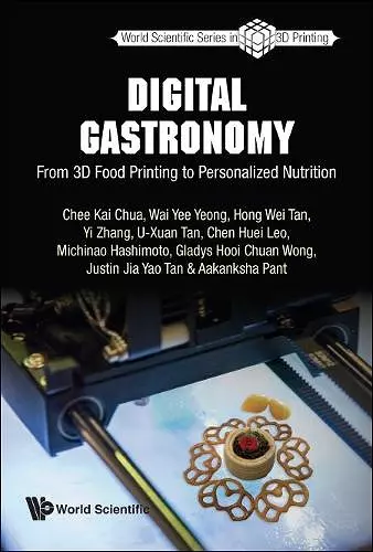 Digital Gastronomy: From 3d Food Printing To Personalized Nutrition cover