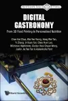Digital Gastronomy: From 3d Food Printing To Personalized Nutrition cover