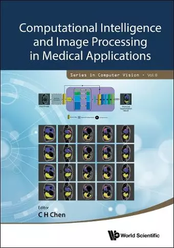 Computational Intelligence And Image Processing In Medical Applications cover