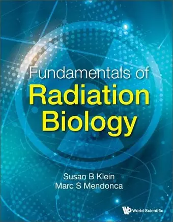 Fundamentals Of Radiation Biology cover