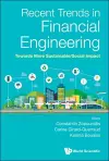 Recent Trends In Financial Engineering: Towards More Sustainable Social Impact cover