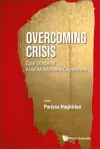 Overcoming Crisis: Case Studies Of Asian Multinational Corporations cover
