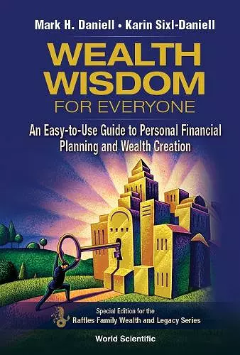 Wealth Wisdom For Everyone: An Easy-to-use Guide To Personal Financial Planning And Wealth Creation cover