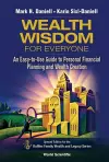 Wealth Wisdom For Everyone: An Easy-to-use Guide To Personal Financial Planning And Wealth Creation cover