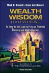 Wealth Wisdom For Everyone: An Easy-to-use Guide To Personal Financial Planning And Wealth Creation cover