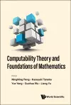 Computability Theory And Foundations Of Mathematics - Proceedings Of The 9th International Conference On Computability Theory And Foundations Of Mathematics cover