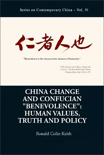 China Change And Confucian "Benevolence": Human Values, Truth And Policy cover