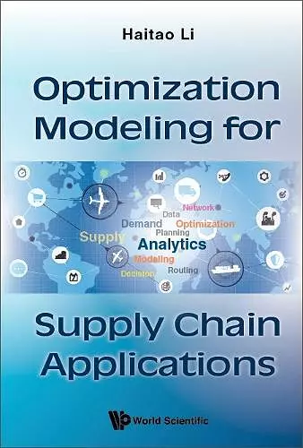 Optimization Modeling For Supply Chain Applications cover