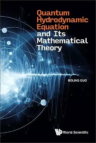 Quantum Hydrodynamic Equation And Its Mathematical Theory cover