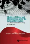 Studies Of China And Chineseness Since The Cultural Revolution - Volume 2: Micro Intellectual History Through De-central Lenses cover