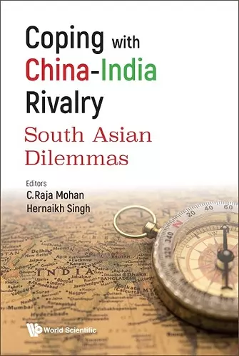 Coping With China-india Rivalry: South Asian Dilemmas cover