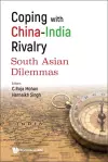 Coping With China-india Rivalry: South Asian Dilemmas cover