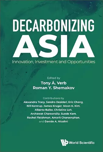 Decarbonizing Asia: Innovation, Investment And Opportunities cover