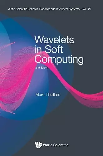 Wavelets In Soft Computing cover