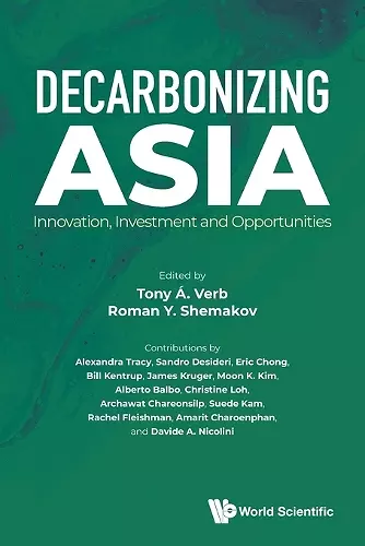 Decarbonizing Asia: Innovation, Investment And Opportunities cover