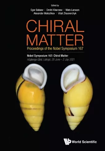 Chiral Matter - Proceedings Of The Nobel Symposium 167 cover