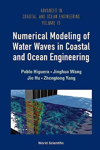 Numerical Modeling Of Water Waves In Coastal And Ocean Engineering cover