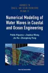 Numerical Modeling Of Water Waves In Coastal And Ocean Engineering cover
