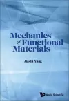 Mechanics Of Functional Materials cover