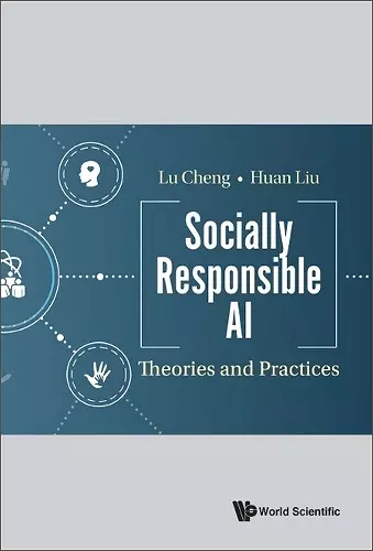 Socially Responsible Ai: Theories And Practices cover