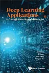 Deep Learning Applications: In Computer Vision, Signals And Networks cover
